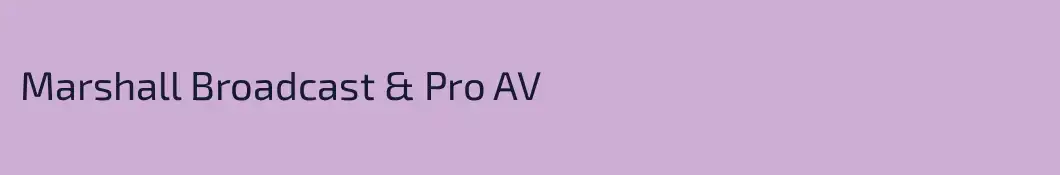 Marshall Broadcast & Pro AV